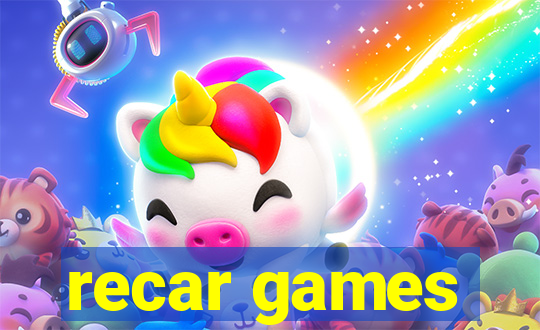 recar games